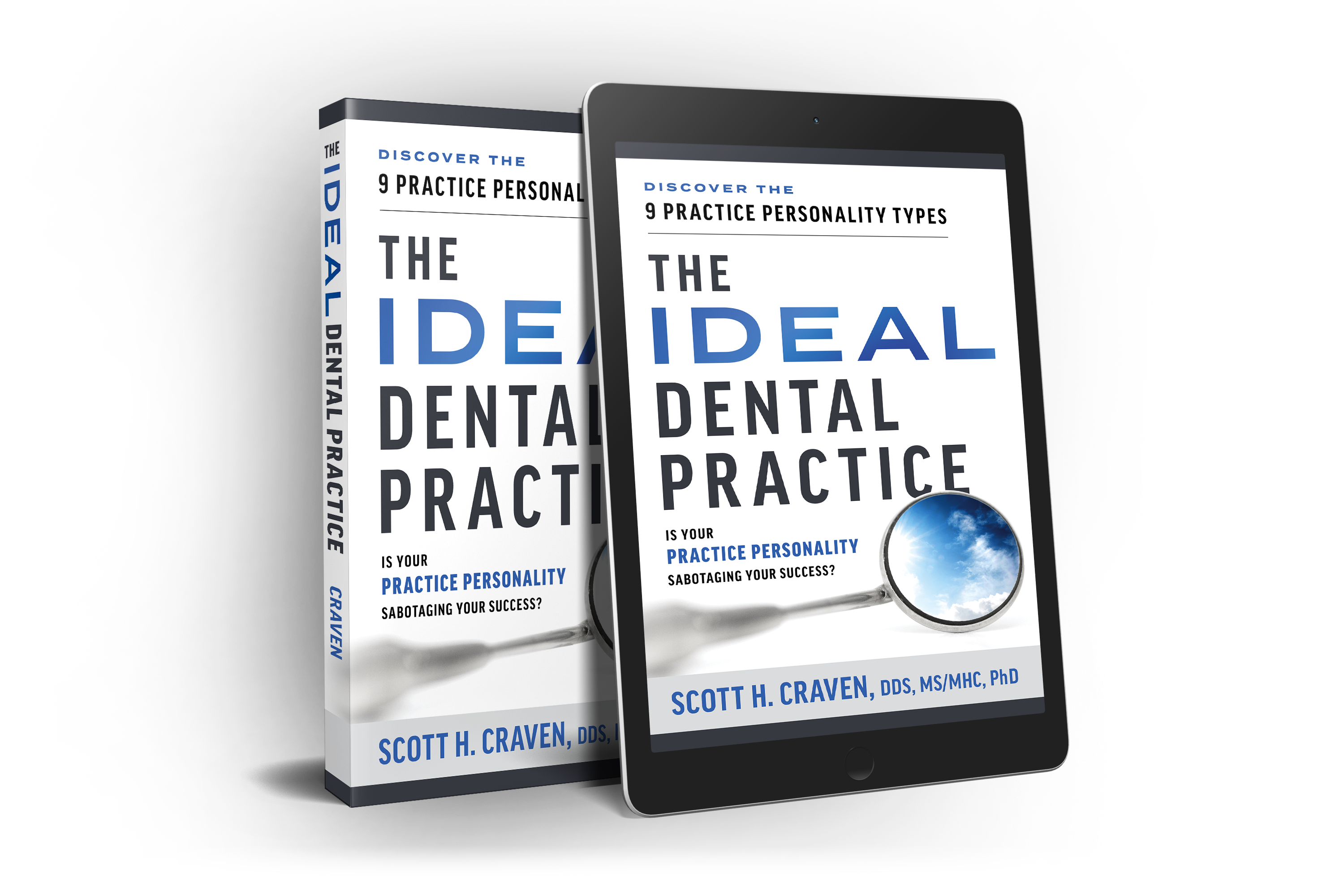 The Ideal Dental Practice